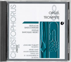 CD Festliche Barockmusik für Trompete und Orgel an der Silbermann-Orgel der St. Georgenkirche zu Rötha - Christophorus, CD CHE 0071–2